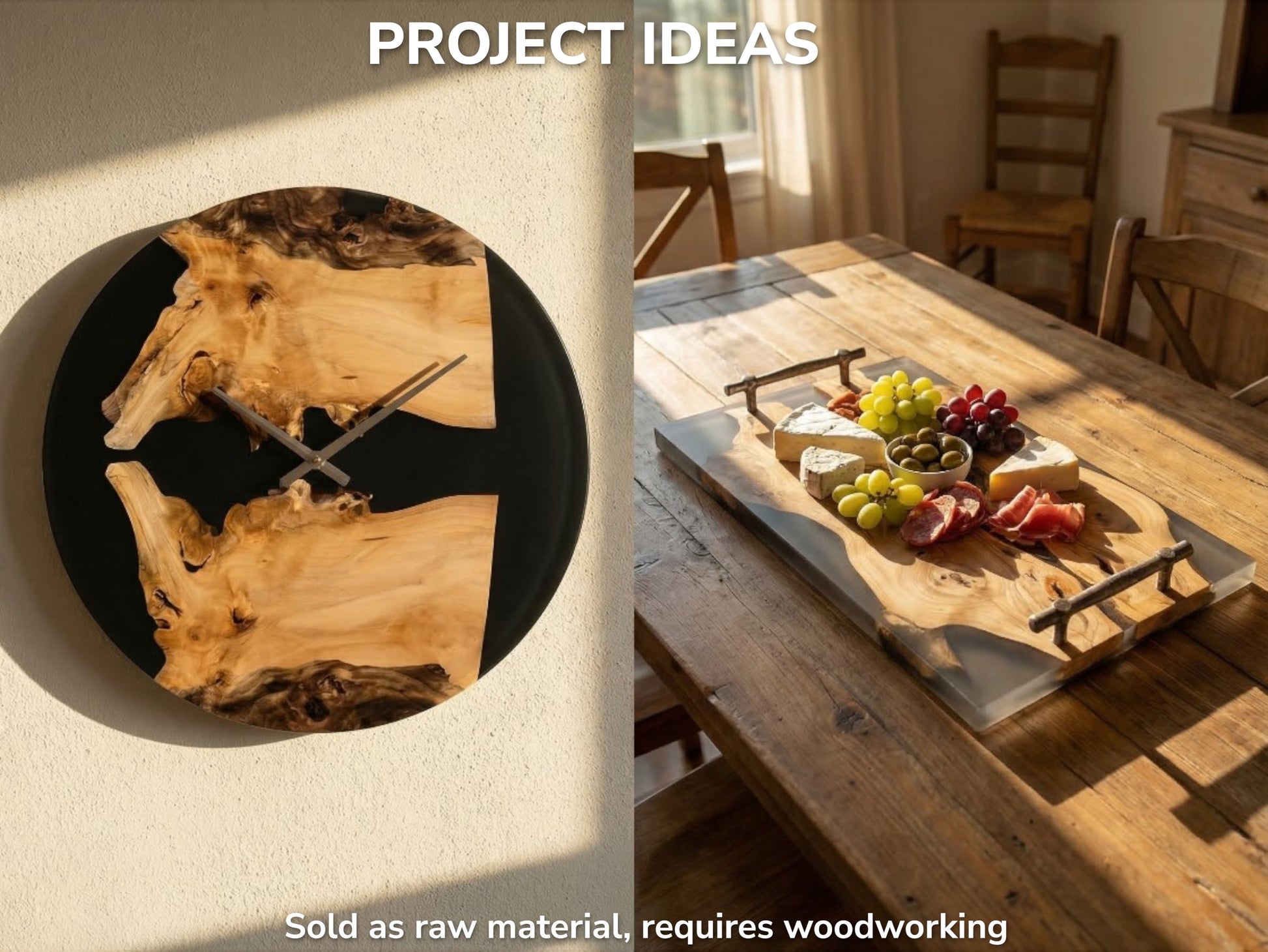 A split image displays project ideas: a live-edge clock and a resin charcuterie tray.