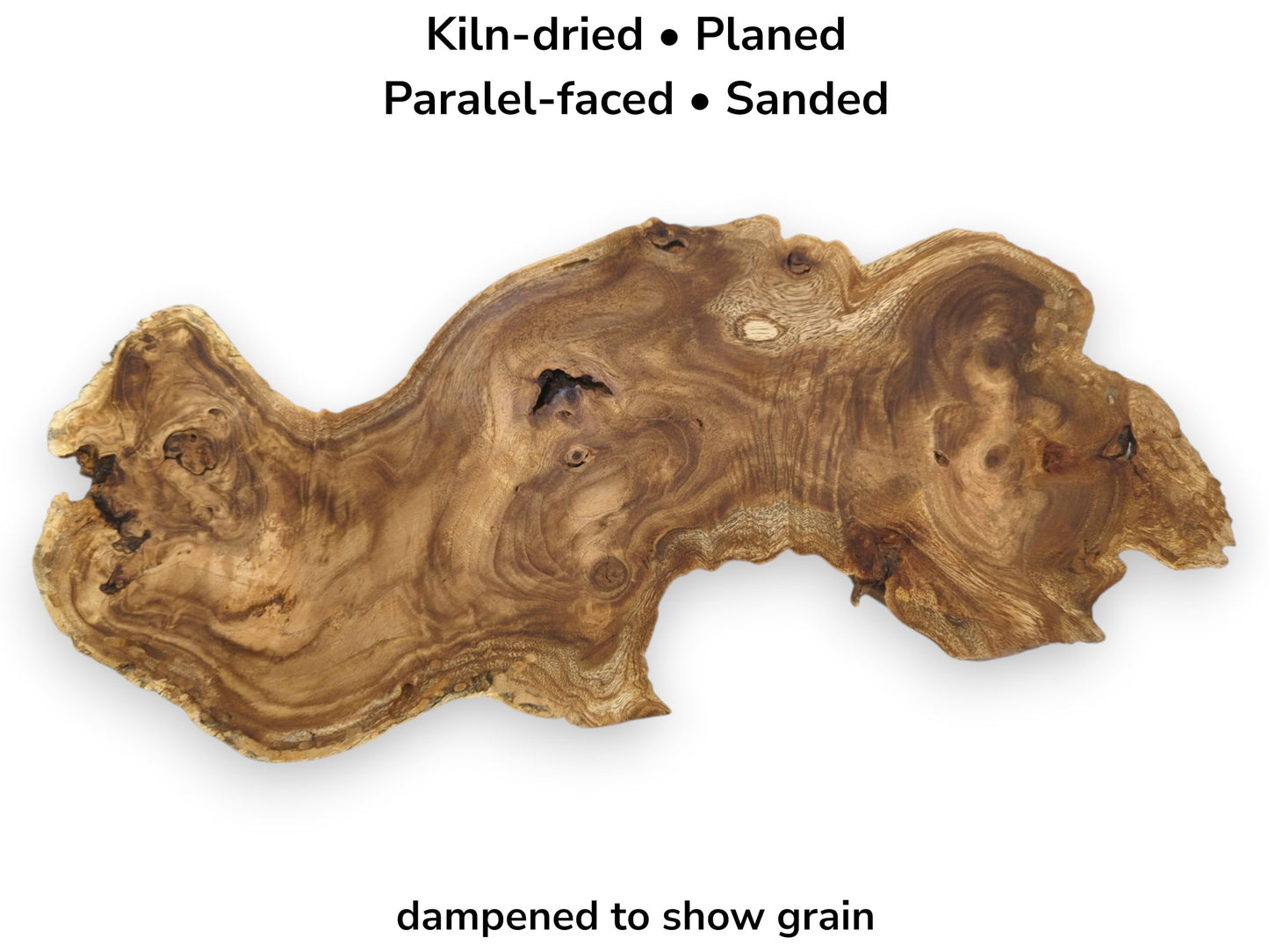 Image of a dampened live-edge wood slab with text detailing its kiln-dried and sanded preparation.