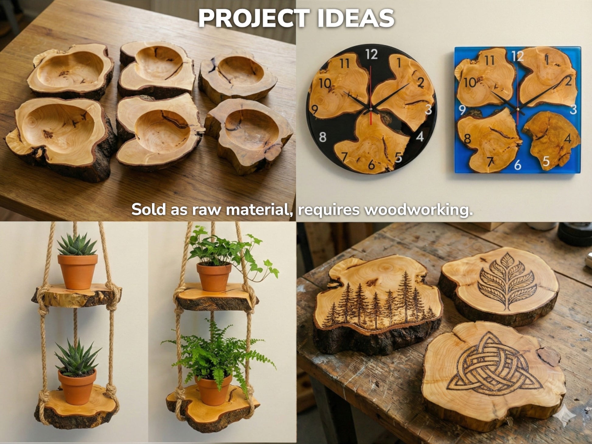 A four-panel collage shows finished wood slice crafts: bowls, clocks, shelves, and burned art.
